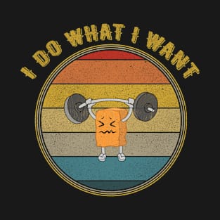 I Do What I Want Chicken Nugget Working Out Distressed T-Shirt