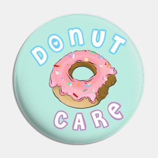 DONUT CARE 🍩 Pin