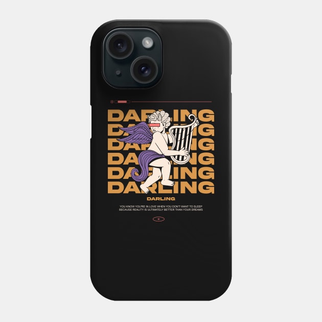 Darling Phone Case by WPB production