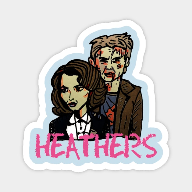 HEATHERS Magnet by MattisMatt83