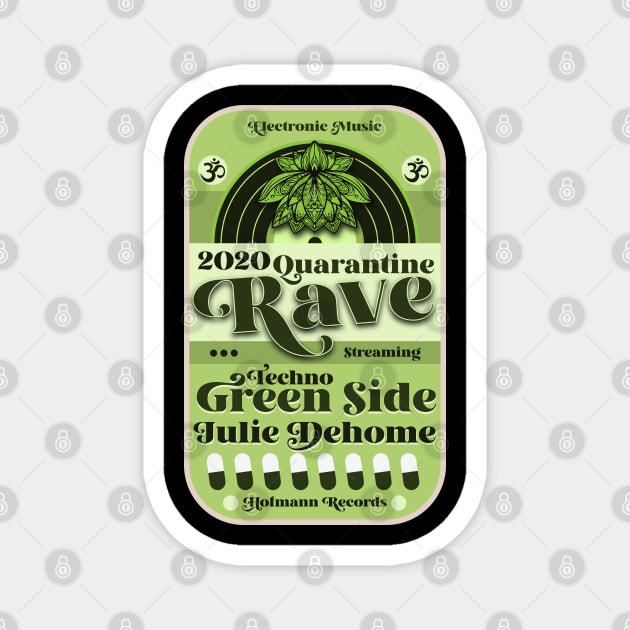 Quarantine Rave Magnet by CTShirts