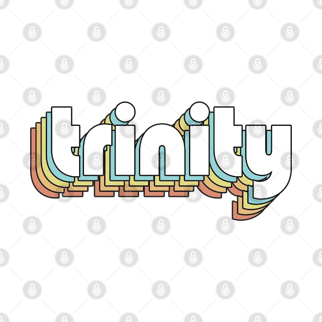 Trinity - Retro Rainbow Typography Faded Style by Paxnotods