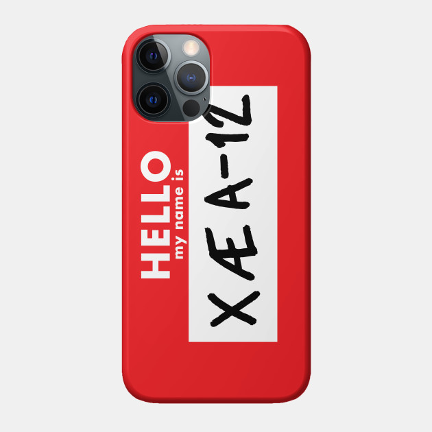 Hello My Name Is X Ae A 12 X A 12 Phone Case Teepublic