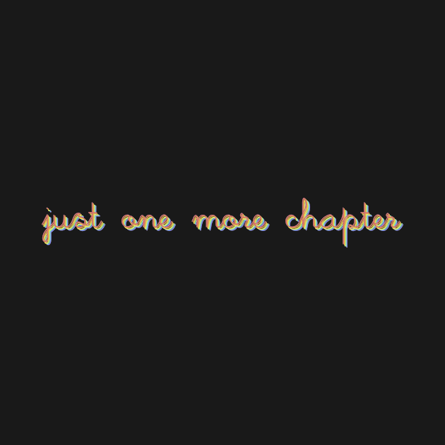 Just One More Chapter by victoriaarden