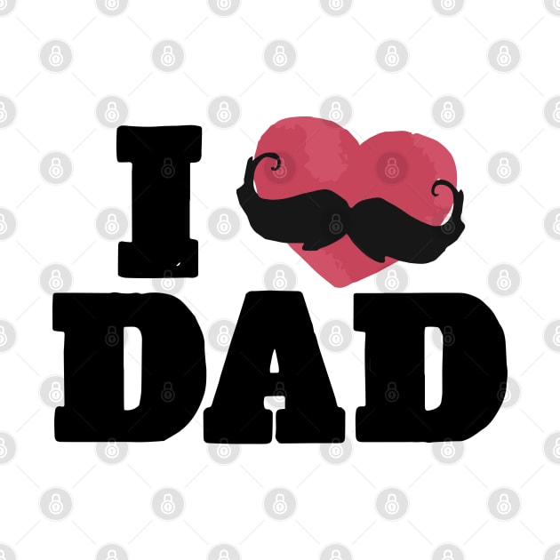 I Love Dad by potch94