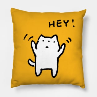 The Cat who says hey Pillow