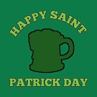 Happy Saint Patrick day T-Shirt