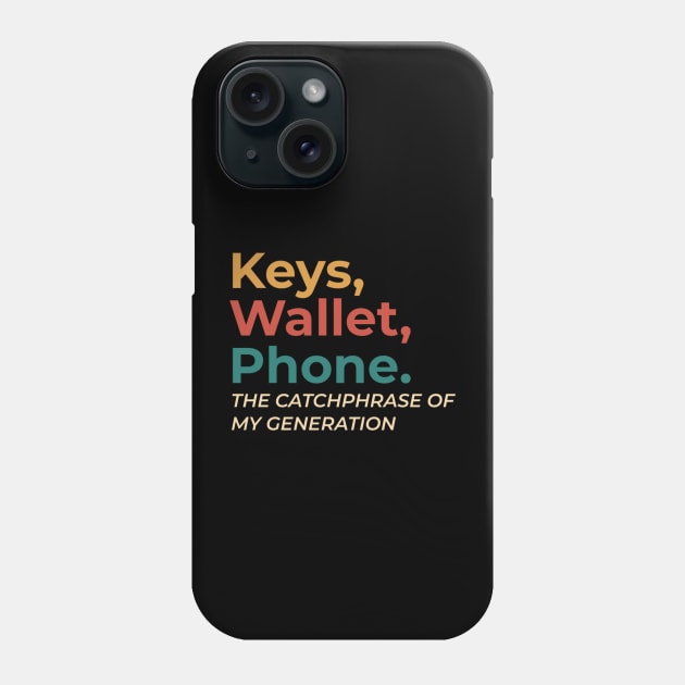 Keys wallet phone Phone Case by denkatinys