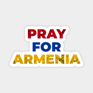 Pray for Armenia Magnet