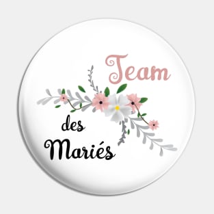 Team des Mariés Pin