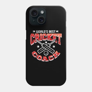 World's Best Cricket Coach Awesome Cricketer Phone Case
