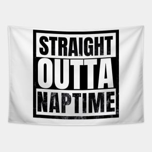 Straight Outta Naptime Funny Sarcastic Tapestry