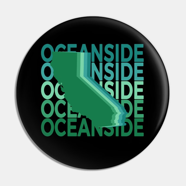 Oceanside California Green Repeat Pin by easytees