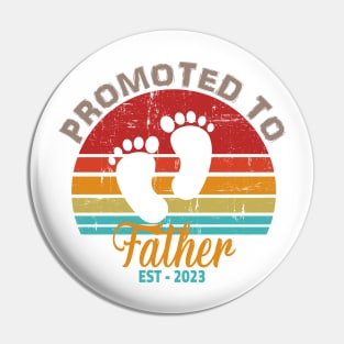 Promoted To Father Est 2023 Pin