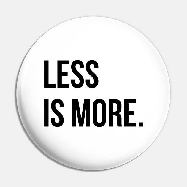 Less is more Pin by Enchantedbox