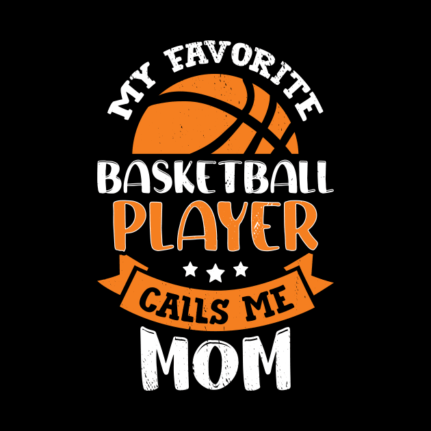 My Favorite Basketball Player Calls Me Mom by Dolde08