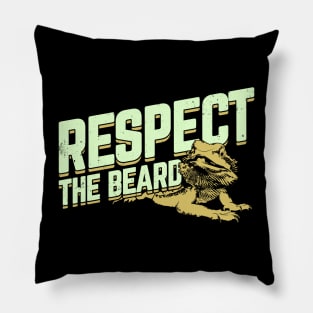 Respect The Beard Pogona Bearded Dragon Owner Gift Pillow