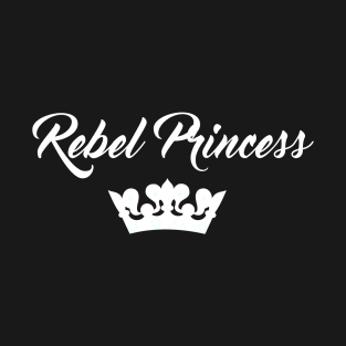 Rebel Princess T-Shirt