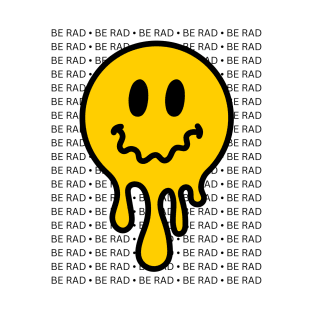 Be Rad Drip Smiley Tee The Ultimate Vintage 80s Throwback T-Shirt