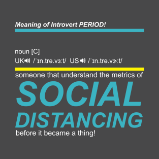 Social Distancing T-Shirt for Introvert T-Shirt