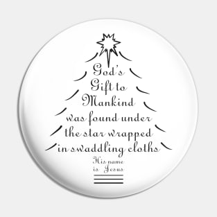 God's Gift to Mankind Christmas Tree - Black Pin