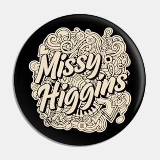 Missy Higgins - Vintage Pin