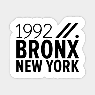 Bronx NY Birth Year Collection - Represent Your Roots 1992 in Style Magnet