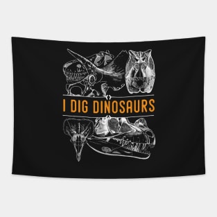 I dig dinosaurs - fun dinosaur tshirt Tapestry