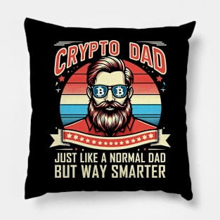 Crypto Dad Just Like a Normal Dad But Way Smarter Pillow