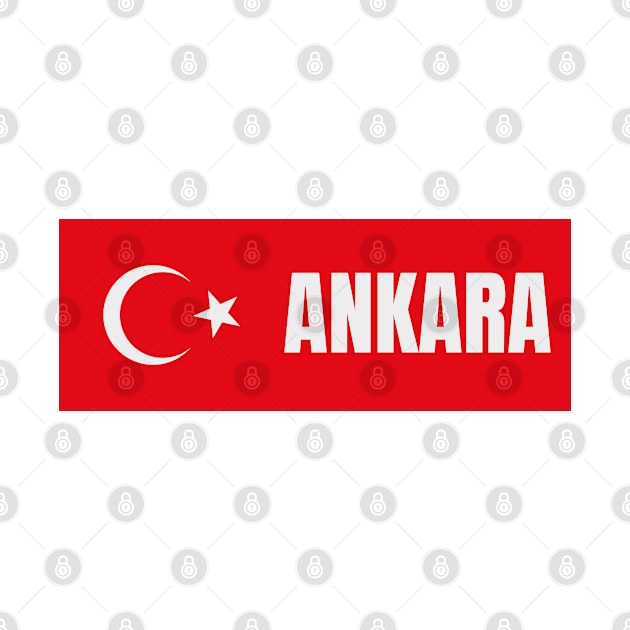 Ankara City in Turkish Flag by aybe7elf