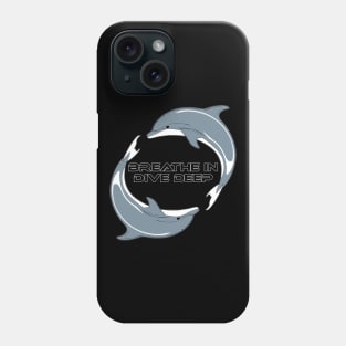 Breathe in Dive Deep Phone Case