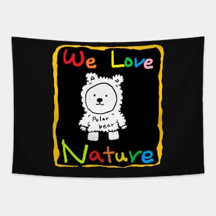 We love nature, polar bear Tapestry