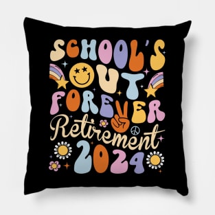 School's Out Forever Retired 2024 Teacher Pillow