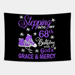 Stepping Into My 68th Birthday With God's Grace & Mercy Bday Tapestry