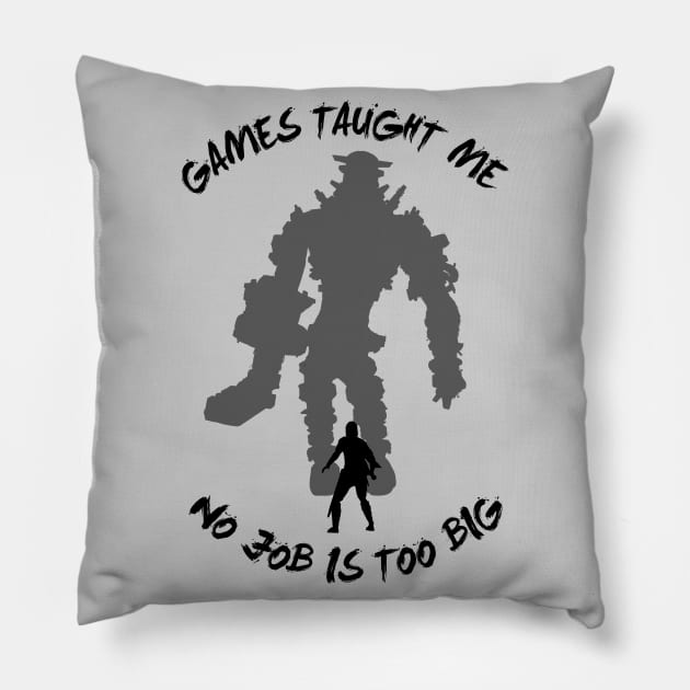 No job is too big Pillow by Power Up Prints