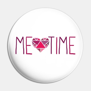 Me Time Hand Lettering Pin