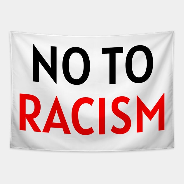 No To Racism Tapestry by Belle69