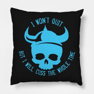 Won't Quit Pillow