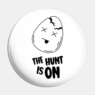 The Hunt is On Pin