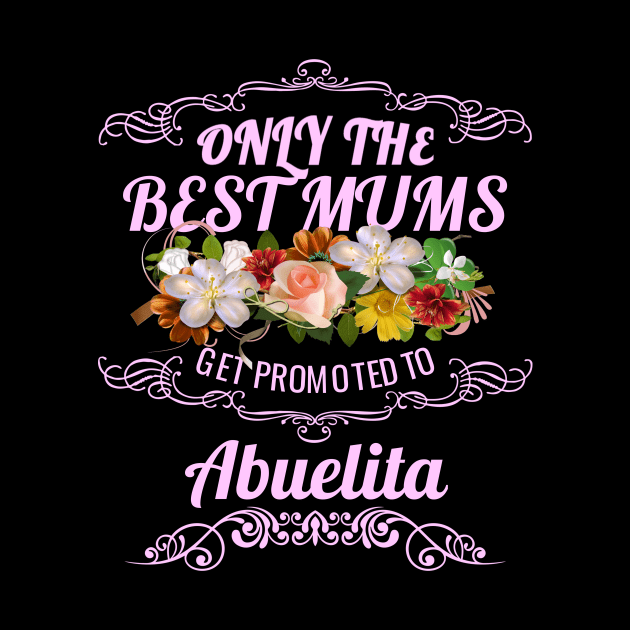 The Best Mums Get Promoted To Abuelita by HT_Merchant