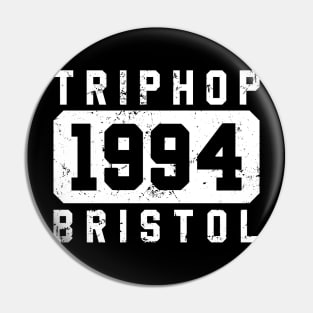 Trip Hop Music - Bristol 1994 Pin