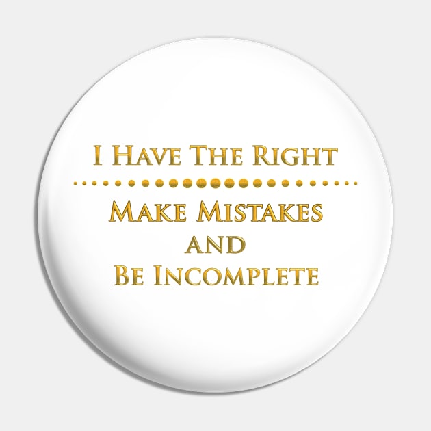 I have the right make mistakes.. Pin by mariauusivirtadesign