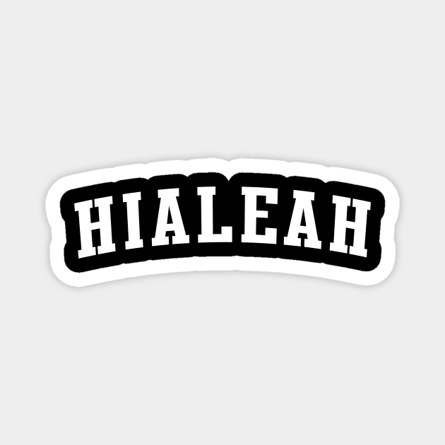 Hialeah Magnet by Novel_Designs