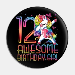 12th Birthday Girl 12 Years Old Awesome Unicorn Dabbing Bday Pin