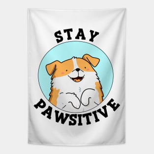 Stay Pawsitive Cute Puppy Dog Pun. Tapestry