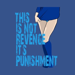 Not Revenge T-Shirt