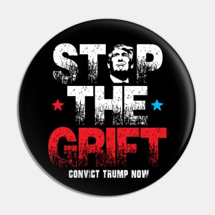 STOP THE GRIFT Pin