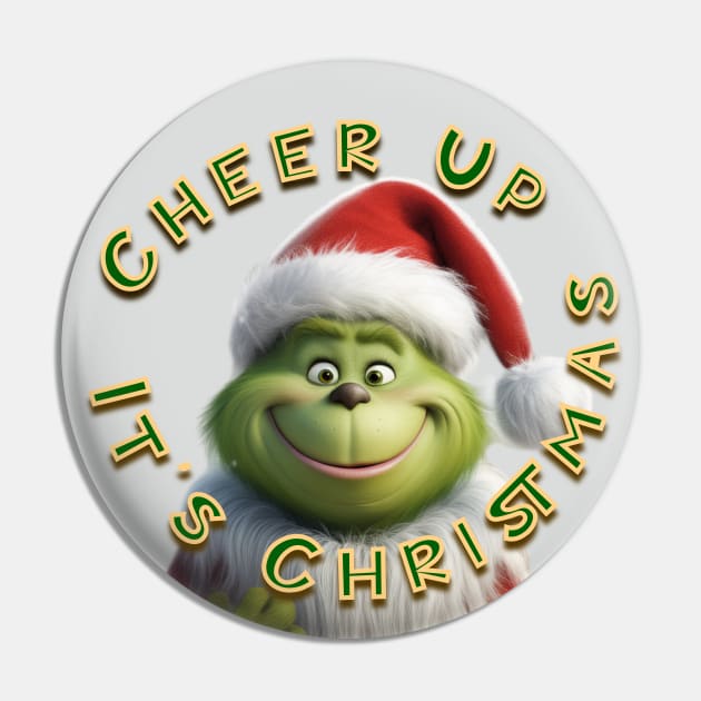 Grinch Cheer Up Christmas Pin by LB35Y5