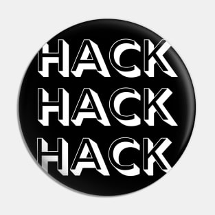 HACK HACK HACK Pin