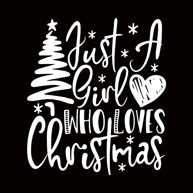 merry christmas 2021 Just a Girl Who Loves Christmas Xmas Pajamas by saugiohoc994
